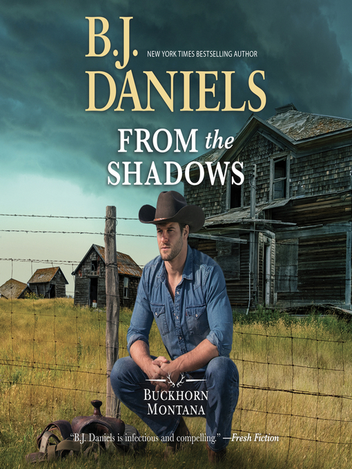 Title details for From the Shadows by B.J. Daniels - Available